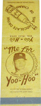 Mickey Mantle 'Me For Yoo-Hoo' Match Book